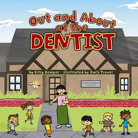 Out and about at the Dentist pdf epub mobi 电子书 下载