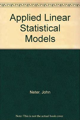Applied Linear Statistical Models, Third Edition pdf epub mobi 电子书 下载