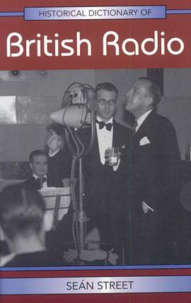 Historical Dictionary of British Radio pdf epub mobi 电子书 下载