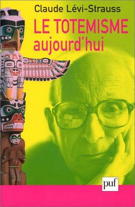 Le Totémisme aujourd'hui pdf epub mobi 電子書 下載