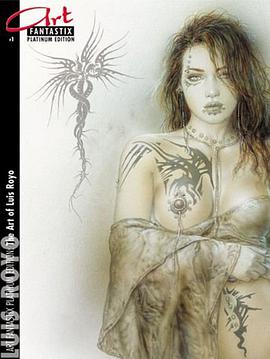 The Art of Luis Royo pdf epub mobi 电子书 下载