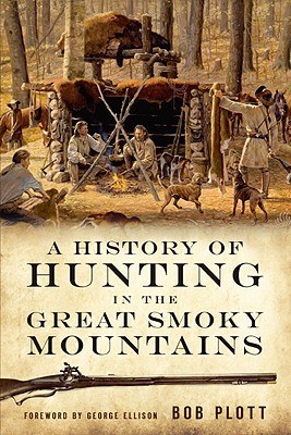 A History of Hunting in the Great Smoky Mountains pdf epub mobi 电子书 下载