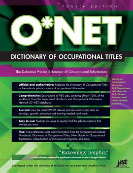 O* Net Dictionary of Occupational Titles pdf epub mobi 电子书 下载