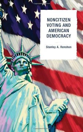 Noncitizen Voting and American Democracy pdf epub mobi 电子书 下载