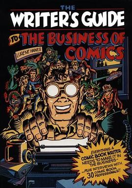 The Writer's Guide to the Business of Comics pdf epub mobi 下载