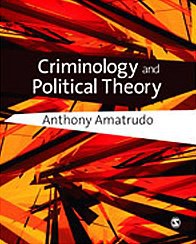 Criminology and Political Theory