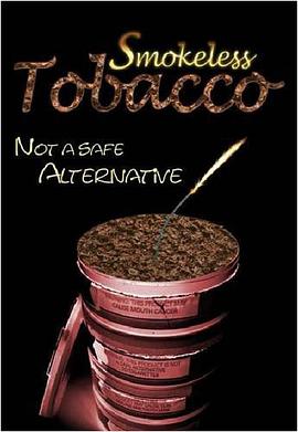 Smokeless Tobacco pdf epub mobi 电子书 下载