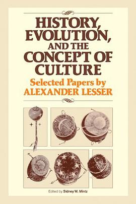 History, Evolution and the Concept of Culture pdf epub mobi 电子书 下载