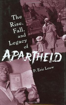 The Rise,Fall,and Legacy of Apartheid pdf epub mobi 电子书 下载