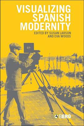 Visualizing Spanish Modernity pdf epub mobi 電子書 下載