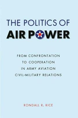 The Politics of Air Power pdf epub mobi 電子書 下載