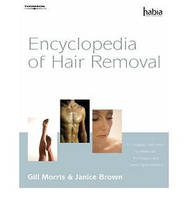 Encylopedia of Hair Removal pdf epub mobi 电子书 下载