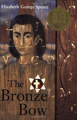 The Bronze Bow pdf epub mobi 电子书 下载