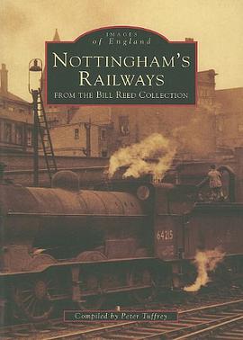 Nottingham's Railways pdf epub mobi 电子书 下载