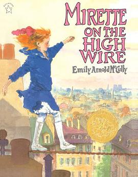 Mirette on the High Wire pdf epub mobi 电子书 下载