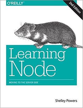 Learning Node: Moving to the Server-Side pdf epub mobi 电子书 下载