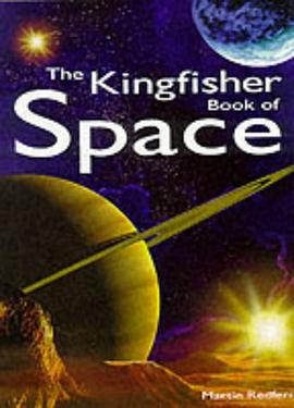 The Kingfisher Book of Space pdf epub mobi 电子书 下载