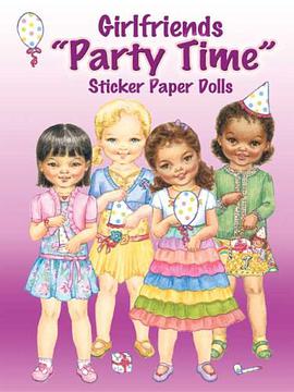 Girlfriends Party Time Sticker Paper Dolls pdf epub mobi 电子书 下载