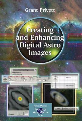 Creating and Enhancing Digital Astro Images pdf epub mobi 下载