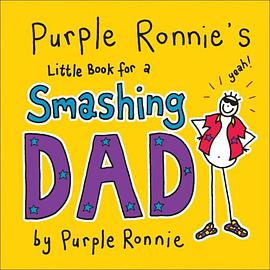 Purple Ronnie's Little Book for a Smashing Dad pdf epub mobi 电子书 下载
