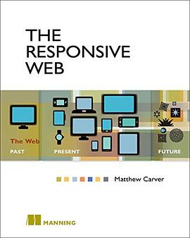 The Responsive Web pdf epub mobi 电子书 下载