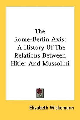 The Rome-Berlin Axis pdf epub mobi 电子书 下载