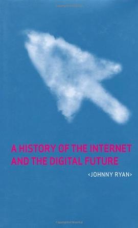 A History of the Internet and the Digital Future pdf epub mobi 电子书 下载