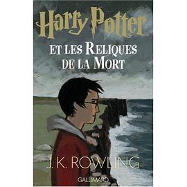 Harry Potter et les Reliques de la Mort (French edition of Harry Potter and the Deathly Hallows) pdf epub mobi 电子书 下载