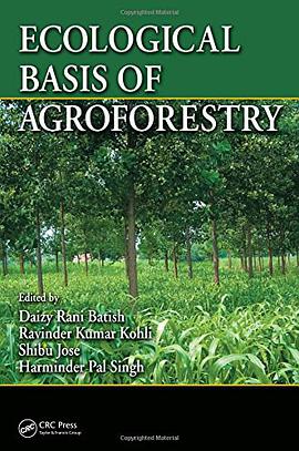 Ecological Basis of Agroforestry pdf epub mobi 电子书 下载