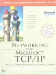 Networking with Microsoft TCP/IP Certified Administrator's Resource Edition pdf epub mobi 电子书 下载