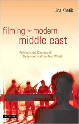 Filming the Modern Middle East pdf epub mobi 电子书 下载