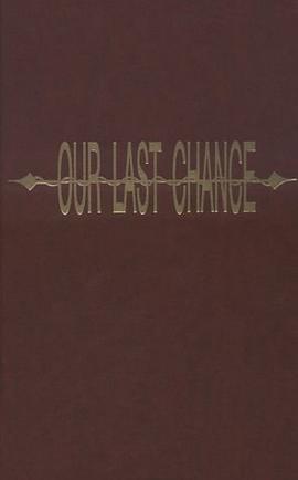 Our Last Chance pdf epub mobi 电子书 下载