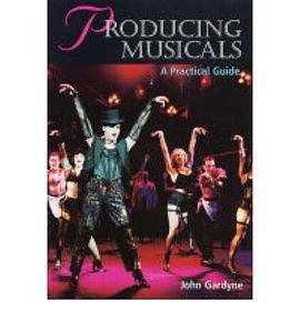 Producing Musicals pdf epub mobi 下载