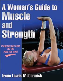 A Woman's Guide to Muscle and Strength pdf epub mobi 电子书 下载