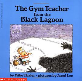 The Gym Teacher from the Black Lagoon pdf epub mobi 电子书 下载