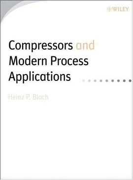 Compressors and Modern Process Applications pdf epub mobi 电子书 下载