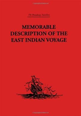 Memorable Description of the East Indian Voyage 1618-25 (Broadway Travellers) pdf epub mobi 电子书 下载
