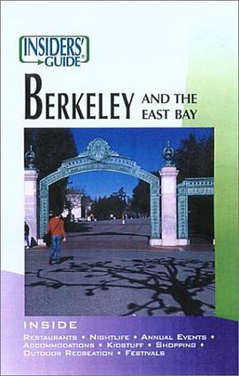 Insiders' Guide to Berkeley and the East Bay pdf epub mobi 下载