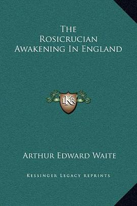The Rosicrucian Awakening in England pdf epub mobi 电子书 下载