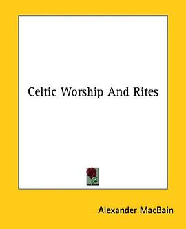 Celtic Worship And Rites pdf epub mobi 电子书 下载