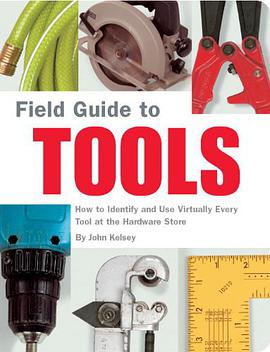 Field Guide to Tools pdf epub mobi 电子书 下载