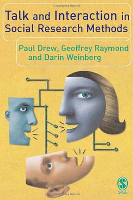 Talk and Interaction in Social Research Methods pdf epub mobi 电子书 下载
