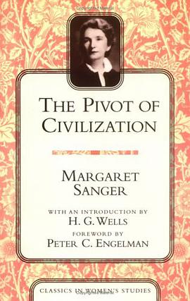 The Pivot of Civilization (Classics in Women's Studies) pdf epub mobi 电子书 下载