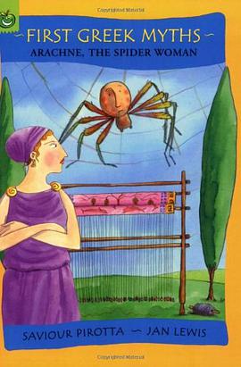 Arachne the Spider Woman First Greek Myths pdf epub mobi 电子书 下载