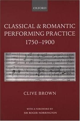 Classical and Romantic Performing Practice 1750-1900 pdf epub mobi 電子書 下載