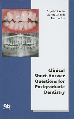 Clinical Short-Answer Questions for Postgraduate Dentistry