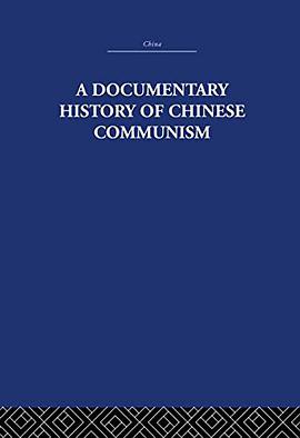 A Documentary History of Chinese Communism pdf epub mobi 電子書 下載