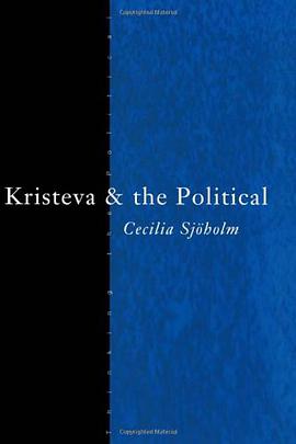 Kristeva and the Political pdf epub mobi 电子书 下载