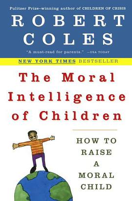The Moral Intelligence of Children pdf epub mobi 电子书 下载