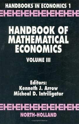 Handbook of Mathematical Economics Volume 3 (Handbooks in Economics) pdf epub mobi 电子书 下载